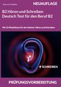 Auf einem lila Hintergrund steht: "B2 Hören und Schreiben Deutsch Test für den Beruf B2", mit einem stilisierten Ohr darunter.