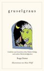 "gruselgraus" ist der Titel. Darunter eine Illustration: Ein grünes Gesicht mit langem Haar schaut aus einem Fenster; Mond sichtbar.