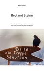 Peter Grüger: Brot und Steine, Buch
