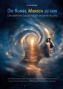 „Die Kunst, Mensch zu sein. Die befreite Gesellschaft beginnt in uns.“ Kopf mit Galaxien und kosmischem Licht.