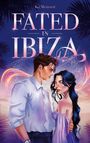 "Fated in Ibiza" in großen, lila-pinken Buchstaben. Illustration eines Paares bei Sonnenuntergang, romantische Atmosphäre.