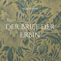 Text: "A.L. Schlicht", "Der Brief der Erbin". Hintergrund: Blumenmuster in Blau- und Grüntönen.