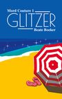 Beate Boeker: Glitzer, Buch