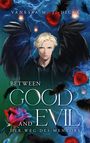 Vanessa M. J. Dicke: Between Good and Evil, Buch