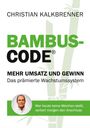 Titel: "BAMBUS-CODE®", Untertitel: "Mehr Umsatz und Gewinn", darunter "Das prämierte Wachstumssystem".