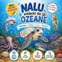 "NALU entdeckt die OZEANE" - Illustration mit Delfin, Schildkröte, Oktopus, Seepferdchen; für 5-8 Jahre.