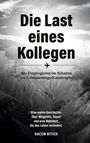 "Die Last eines Kollegen" steht groß. Darunter: "Als Flugbegleiter im Schatten der Germanwings-Katastrophe." Im Hintergrund Berge.