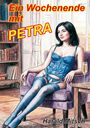 "Ein Wochenende mit PETRA" in großen gelben Buchstaben. Frau in blauem Dessous sitzt auf einem Sessel, neben einem Bücherregal.
