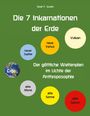 Grüner Hintergrund mit kreisförmigen Symbolen. Titel "Die 7 Inkarnationen der Erde". Wörter wie "neue Venus" und "Vulkan".