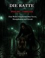 "Die Ratte", Psycho-Thriller, wahre Geschichte über Verrat, Manipulation und Gewalt, Stella P.  
Verregnete, dunkle Straße.