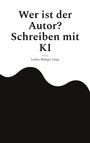 „Wer ist der Autor? Schreiben mit KI“ steht oben, darunter „Lothar-Rüdiger Lütge“. Eine schwarze Wellenform unten.