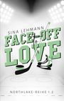 "Sina Lehmann Face-Off Love, Northlake-Reihe 1.2." Illustration: Eishockeyschläger, -schuh, -puck auf Eisfläche.