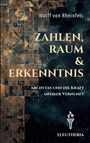 Wolff von Rheinfels: Zahlen, Raum und Erkenntnis, Buch