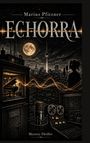 Titel "Echorra", Autor "Marius Pfitzner", Genre "Mystery-Thriller". Illustration mit Mikrofon, Stadtansicht und Vollmond.