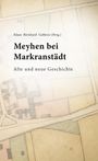 „Klaus Bernhard Gablenz (Hrsg.), Meyhen bei Markranstädt, Alte und neue Geschichte.“ Altes Kartenfragment im Hintergrund.