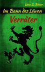 Text: "Im Bann des Löwen", "Verräter", "Luca S. Ritter". Schwarzer Löwe und Drache auf grünem Hintergrund.