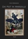 "Sven Berkmann: Die Pest in Marseille. Gemälde: Skelett auf Drache, Chaos in einer Stadt."