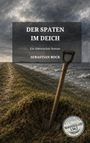 Sebastian Bock: Der Spaten im Deich, Buch