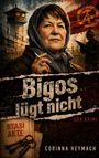 Corinna Heymach: Bigos lügt nicht, Buch