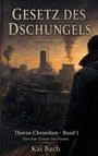 "Gesetz des Dschungels. Thorne Chroniken Band 1. Eine Star Citizen Fan-Fiction. Kai Bach."  
Illustration einer postapokalyptischen Stadt bei Sonnenuntergang mit rauchenden Türmen.