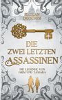"Die zwei letzten Assassinen", "Die Legende von Grim und Tamara", "Florian Drescher". Goldener Schlüssel und Silhouetten.