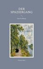 "DER SPAZIERGANG Eine Erzählung", "Thomas Bein". Gemälde: Weg entlang eines Flusses, umgeben von Bäumen, mit einem fehlenden Puzzleteil.
