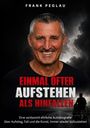 Titel: "Einmal öfter aufstehen als hinfallen". Darunter ein lächelnder Mann und eine Wolkenlandschaft mit Person im Rollstuhl.