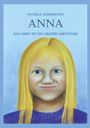 Text: „Daniela Ackermann, ANNA, Das Leben ist ein großes Abenteuer.“ Illustration: Mädchen mit langem blondem Haar.