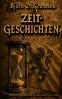 "ZEITGESCHICHTEN" steht groß in der Mitte. Darunter "Historische und mystische Kurzgeschichten". Sanduhr vor altem Wappen.