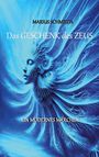 Marius Schmieda: Das Geschenk des Zeus, Buch