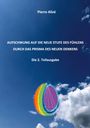 "Pierre Alizé: Aufschwung auf die neue Stufe des Fühlens durch das Prisma des neuen Denkens. Die 2. Teilausgabe." Ein Regenbogenprisma vor blauem Himmel mit Wolken.