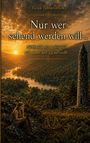 "Nur wer sehend werden will..." Vor ruinierter Turm, sanftes Abendlicht über Fluss und Hügel, Mädchen mit Buch.