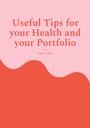 „Useful Tips for your Health and your Portfolio“ von Loren Collar. Rosa Hintergrund mit roter, welliger Form unten.