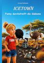 Ursula Rollmann: Icetown Band 3, Buch