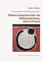 Miles Wright: Weitere Gespräche über die Selbstergründung (Atma Vichara), Buch