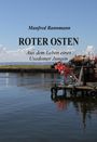 "Manfred Bannmann. Roter Osten. Aus dem Leben eines Usedomer Jungen." See, Boote, blauer Himmel mit Wolken.