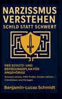 "Narzissmus verstehen: Schild statt Schwert. Der Schutz- und Befreiungsplan für Angehörige. Benjamin-Lucas Schmidt." Ein gelbes Schild mit Schwert in einem Labyrinth als Hintergrund.