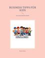 Boyan Zutter: Business Tipps für Kids, Buch