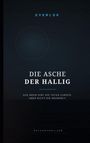 Titel: "DIE ASCHE DER HALLIG". Untertitel: "Das Meer gibt die Toten zurück. Aber nicht die Wahrheit." Ort: Düsteres Cover mit konzentrischen Kreisen.