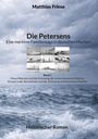 Matthias Friese: Die Petersens - Eine maritime Familiensaga in deutschen Marinen, Buch