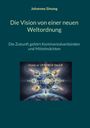 Johannes Simang: Die Vision von einer neuen Weltordnung, Buch