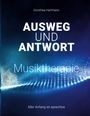 "AUSWEG UND ANTWORT", darunter "Musiktherapie". Oben "Dorothea Hartmann". Unten "Aller Anfang ist sprachlos". Hintergrund blau.