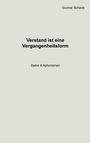 Gunnar Schade: Verstand ist eine Vergangenheitsform, Buch