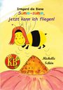 Michelle Schön: Irmgard die Biene, Buch