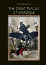 Text: "Sven Berkmann, The Great Plague of Marseille".  
Eine bedrohliche Figur reitet ein Fabelwesen über einer Stadt.
