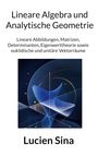 Lucien Sina: Lineare Algebra und Analytische Geometrie, Buch