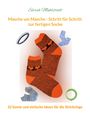 Sarah Mühlstädt: Masche um Masche - Schritt für Schritt zur fertigen Socke, Buch