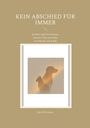 Julia Holzmann: Kein Abschied für immer, Buch