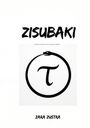 Zara Zustra: Zisubaki, Buch
