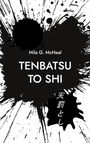 Nila G. McHeal: Tenbatsu To Shi, Buch